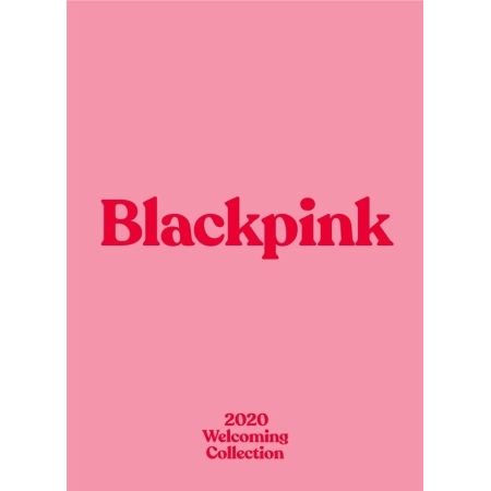 BLACKPINK - 2020 WELCOMING COLLECTION