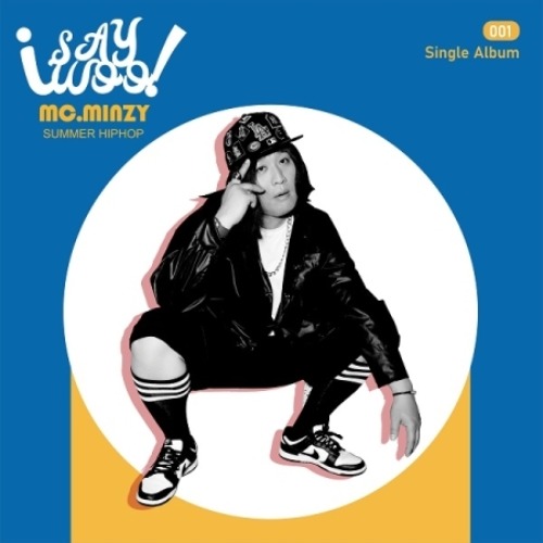 MC.MINZY - [I SAY WOO!] (1ST SINGLE ALBUM) Koreapopstore.com