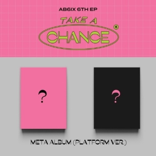 [Pre-Order] AB6IX - TAKE A CHANCE (6TH EP) PLAFTFORM VER. Koreapopstore.com