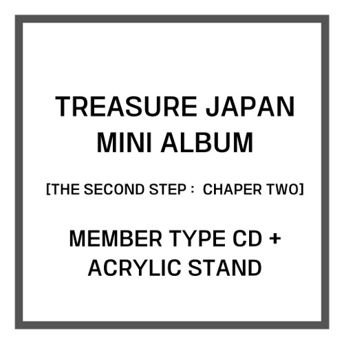 TREASURE - JAPAN MINI ALBUM [THE SECOND STEP : CHAPTER TWO] (CD+ACRLIC STAND] Koreapopstore.com
