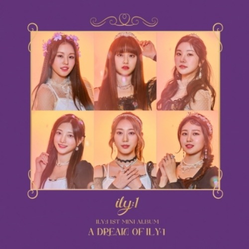 ILY:1 - A DREAM OF ILY:1 (1ST MINI ALBUM) Koreapopstore.com
