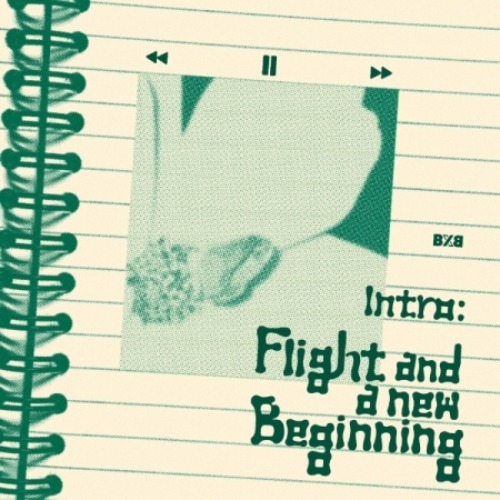 BXB - INTRO : FLIGHT AND A NEW BEGINNING Koreapopstore.com