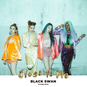 BLACKSWAN - CLOSE TO ME (1ST SINGLE ALBUM) Koreapopstore.com