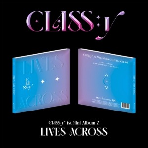 CLASS:y - LIVES ACROSS (1ST MINI ALBUM Z) Koreapopstore.com