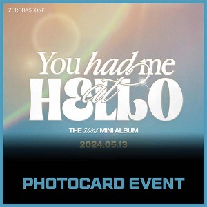 [PHOTO CARD] [ZEROBASEONE] [YOU HAD ME AT HELLO] (3RD MINI ALBUM) (DIGIPACK VER.) RANDOM Koreapopstore.com
